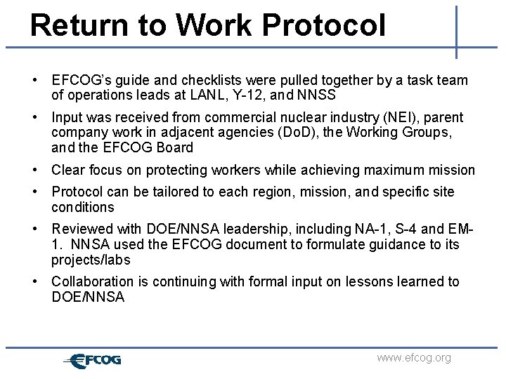 Return to Work Protocol • EFCOG’s guide and checklists were pulled together by a