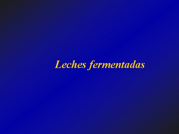 Leches fermentadas 