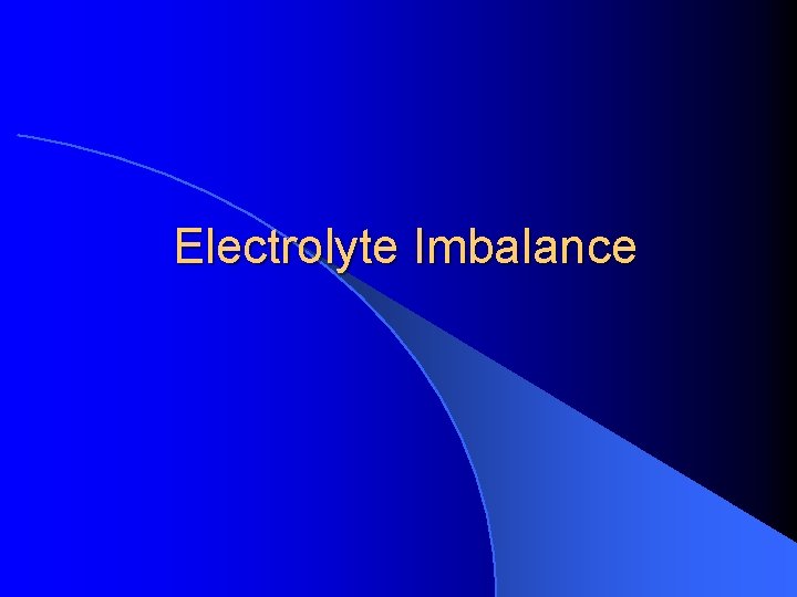 Electrolyte Imbalance 