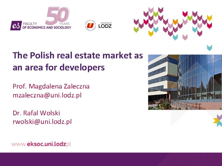 The Polish real estate market as an area