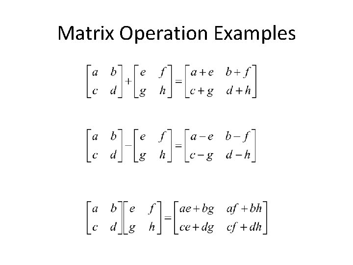 Matrix Operation Examples 