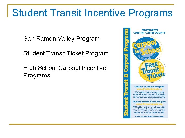 Student Transit Incentive Programs San Ramon Valley Program Student Transit Ticket Program High School