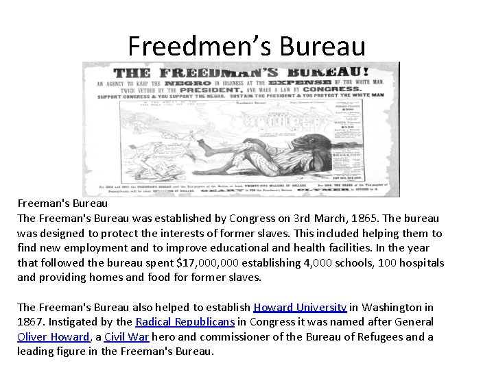 Freedmen’s Bureau Freeman's Bureau The Freeman's Bureau was established by Congress on 3 rd