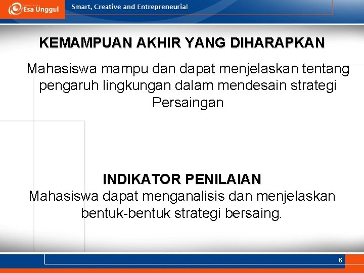 KEMAMPUAN AKHIR YANG DIHARAPKAN Mahasiswa mampu dan dapat menjelaskan tentang pengaruh lingkungan dalam mendesain