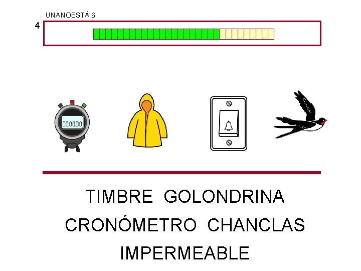 UNANOESTÁ 6 4 TIMBRE GOLONDRINA CRONÓMETRO CHANCLAS IMPERMEABLE 