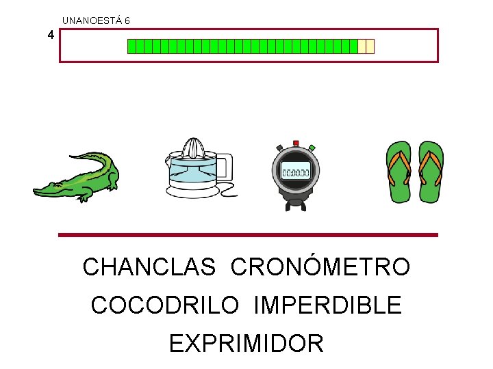 UNANOESTÁ 6 4 CHANCLAS CRONÓMETRO COCODRILO IMPERDIBLE EXPRIMIDOR 