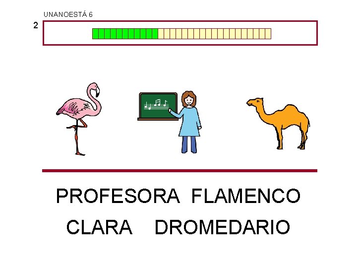 UNANOESTÁ 6 2 PROFESORA FLAMENCO CLARA DROMEDARIO 