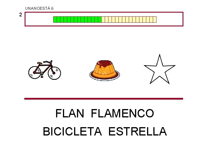 UNANOESTÁ 6 2 FLAN FLAMENCO BICICLETA ESTRELLA 