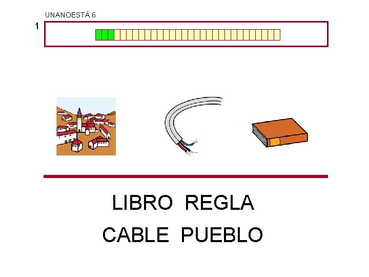 UNANOESTÁ 6 1 LIBRO REGLA CABLE PUEBLO 