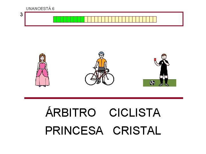 UNANOESTÁ 6 3 ÁRBITRO CICLISTA PRINCESA CRISTAL 