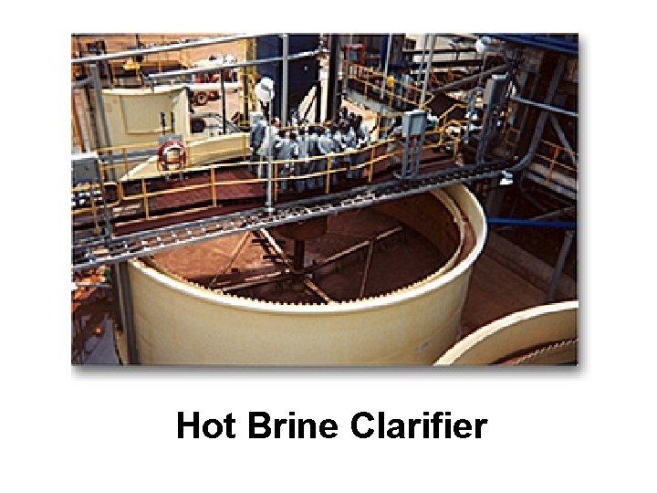 Hot Brine Clarifier 