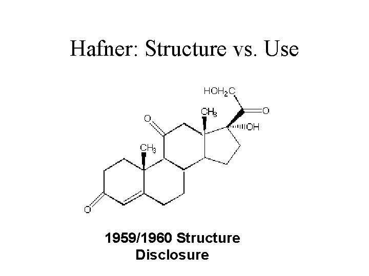 Hafner: Structure vs. Use 1959/1960 Structure Disclosure 