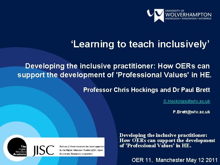 ‘Learning to teach inclusively’ Developing the inclusive practitioner: How OERs can support the development