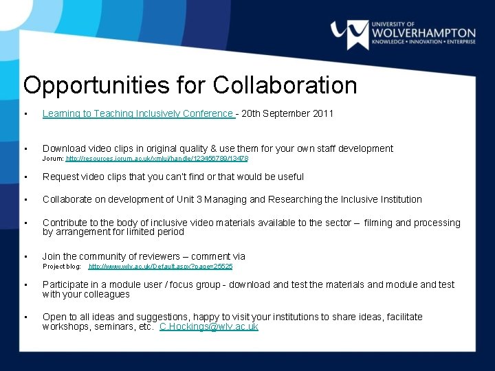 Opportunities for Collaboration • Learning to Teaching Inclusively Conference - 20 th September 2011