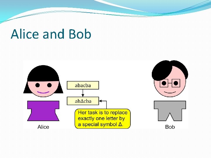 Alice and Bob 