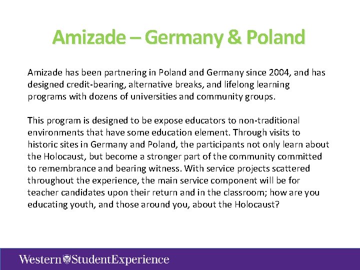 Amizade – Germany & Poland Amizade has been partnering in Poland Germany since 2004,