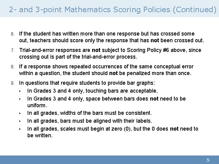 2 - and 3 -point Mathematics Scoring Policies (Continued) 6. If the student has 2 - and 3 -point Mathematics Scoring Policies (Continued) 6. If the student has