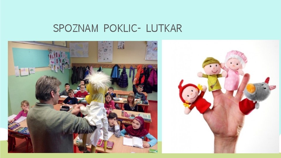 SPOZNAM POKLIC- LUTKAR 