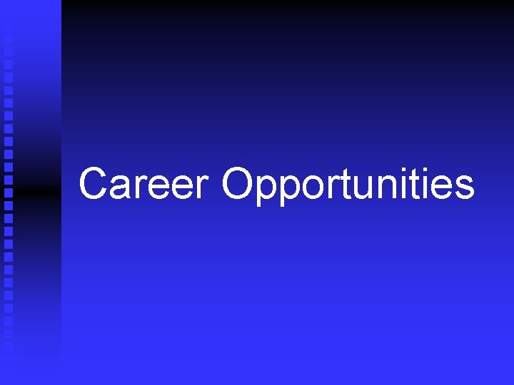 Career Opportunities 