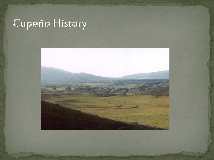 Cupeño History 