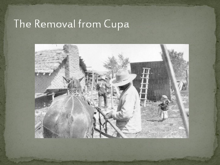 The Removal from Cupa 