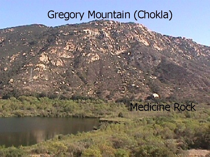 Gregory Mountain (Chokla) Medicine Rock 