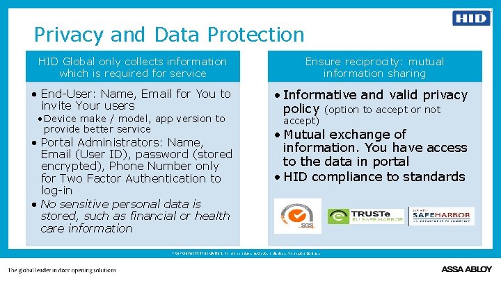 Privacy and Data Protection HID Global only collects information which is required for service