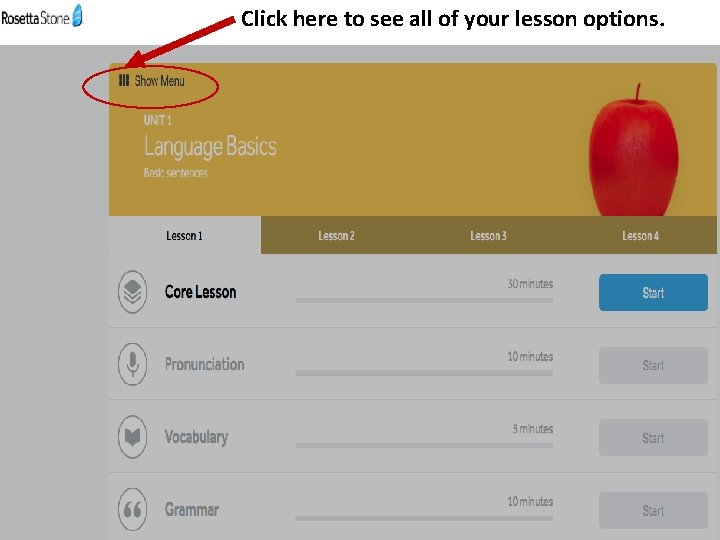 Click here to see all of your lesson options. 
