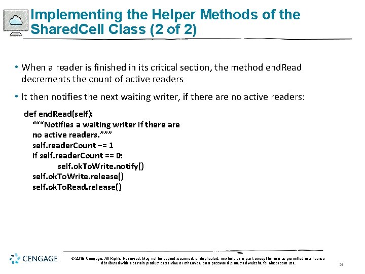 Implementing the Helper Methods of the Shared. Cell Class (2 of 2) • When