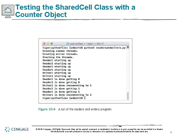 Testing the Shared. Cell Class with a Counter Object © 2018 Cengage. All Rights