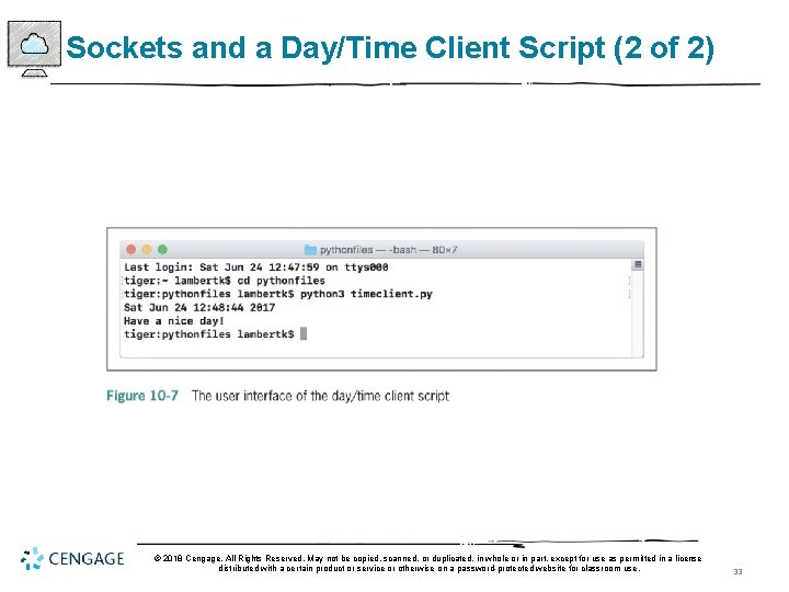 Sockets and a Day/Time Client Script (2 of 2) © 2018 Cengage. All Rights