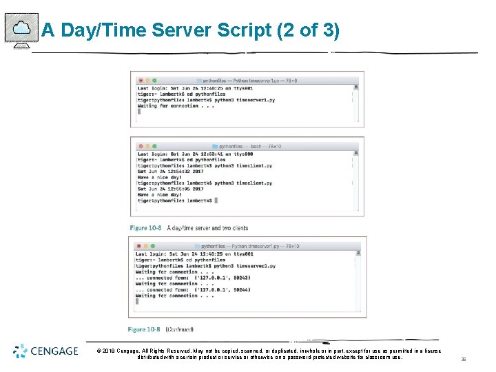 A Day/Time Server Script (2 of 3) © 2018 Cengage. All Rights Reserved. May