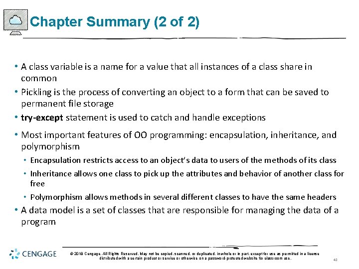 Chapter Summary (2 of 2) • A class variable is a name for a