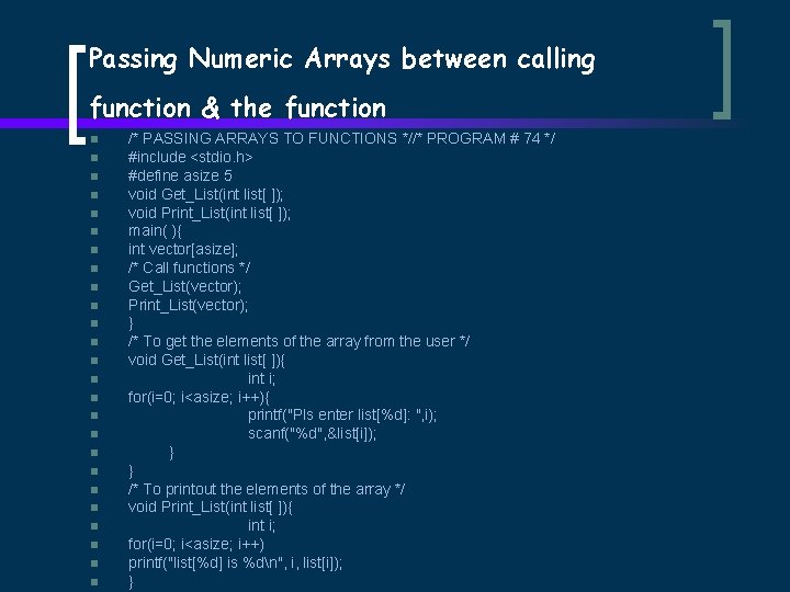 Passing Numeric Arrays between calling function & the function n n n n n