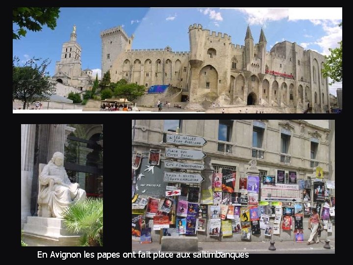 En Avignon les papes ont fait place aux saltimbanques 