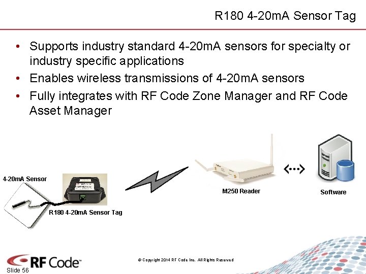 R 180 4 -20 m. A Sensor Tag • Supports industry standard 4 -20