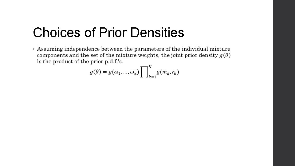 Choices of Prior Densities • 