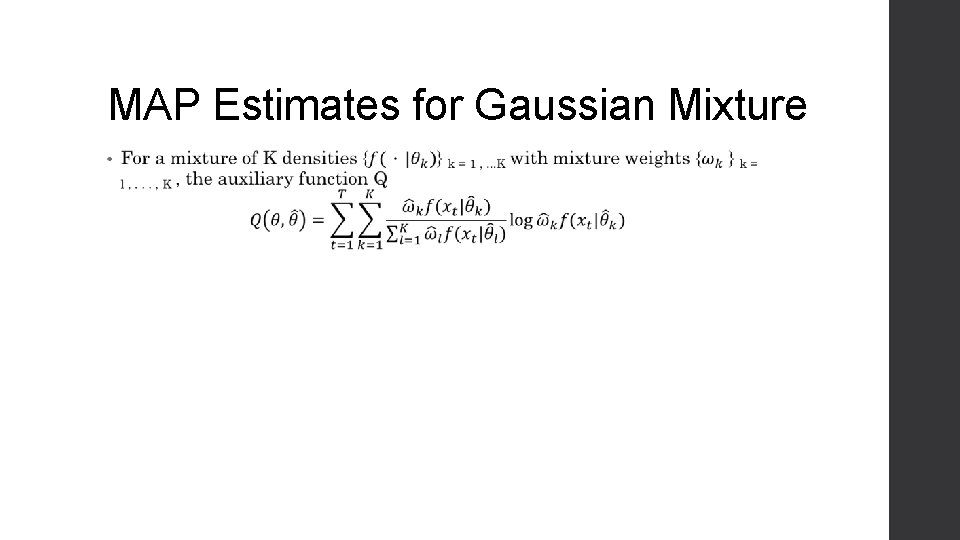 MAP Estimates for Gaussian Mixture • 