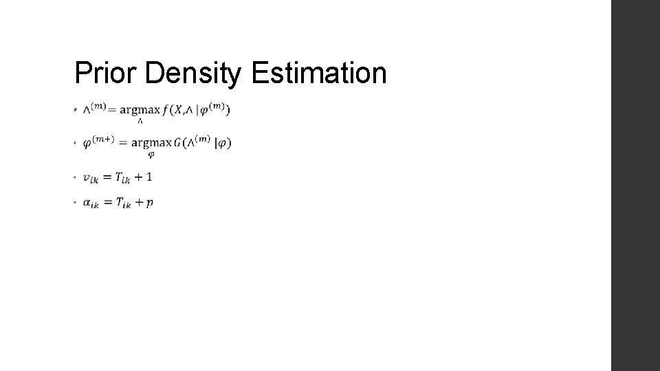 Prior Density Estimation • 