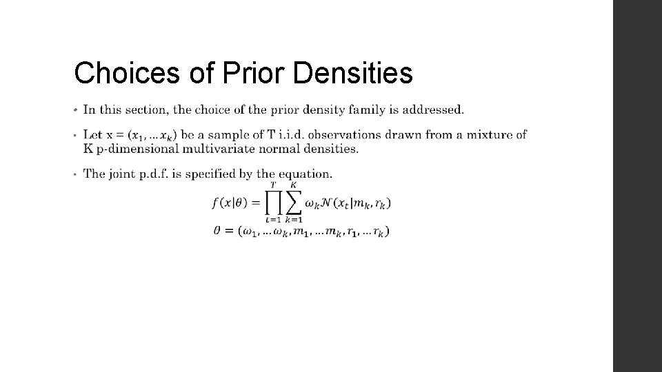 Choices of Prior Densities • 