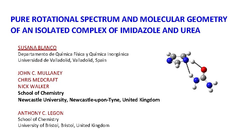 PURE ROTATIONAL SPECTRUM AND MOLECULAR GEOMETRY OF AN ISOLATED COMPLEX OF IMIDAZOLE AND UREA