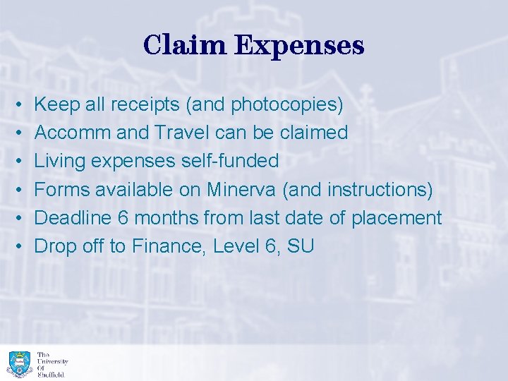 Claim Expenses • • • Keep all receipts (and photocopies) Accomm and Travel can Claim Expenses • • • Keep all receipts (and photocopies) Accomm and Travel can