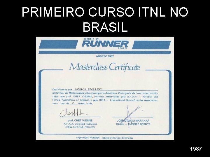 PRIMEIRO CURSO ITNL NO BRASIL 1987 