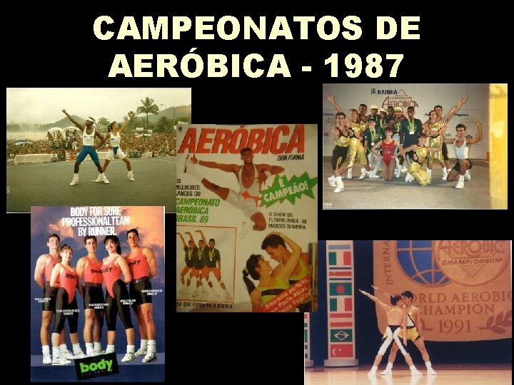 CAMPEONATOS DE AERÓBICA - 1987 