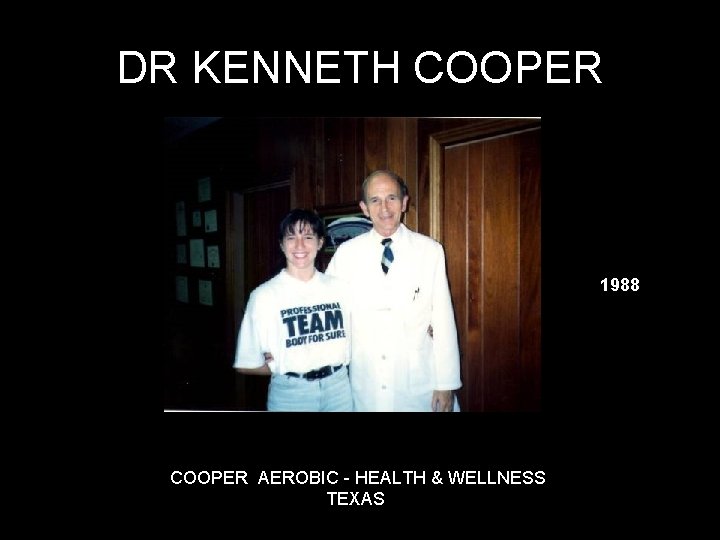 DR KENNETH COOPER 1988 COOPER AEROBIC - HEALTH & WELLNESS TEXAS 