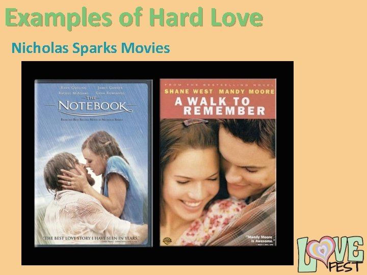 Examples of Hard Love Nicholas Sparks Movies 