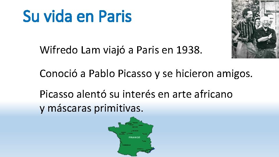 Su vida en Paris Wifredo Lam viajó a Paris en 1938. Conoció a Pablo