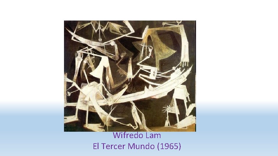 Wifredo Lam El Tercer Mundo (1965) 