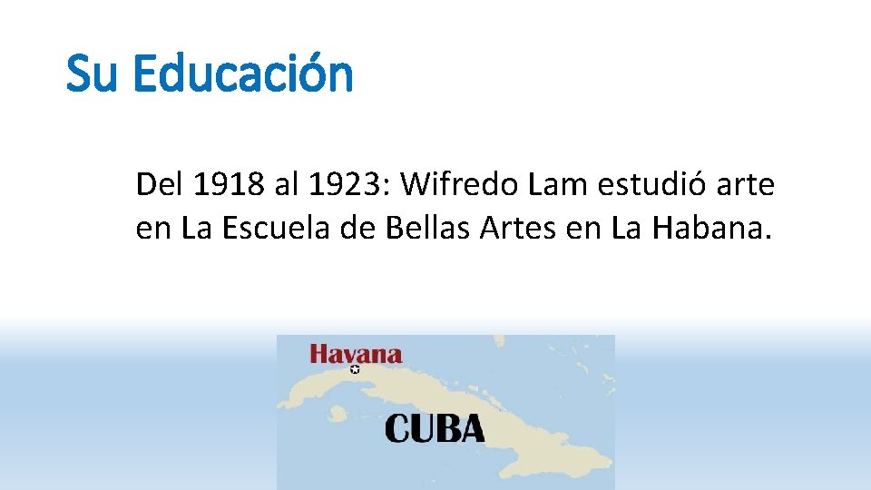 Su Educación Del 1918 al 1923: Wifredo Lam estudió arte en La Escuela de