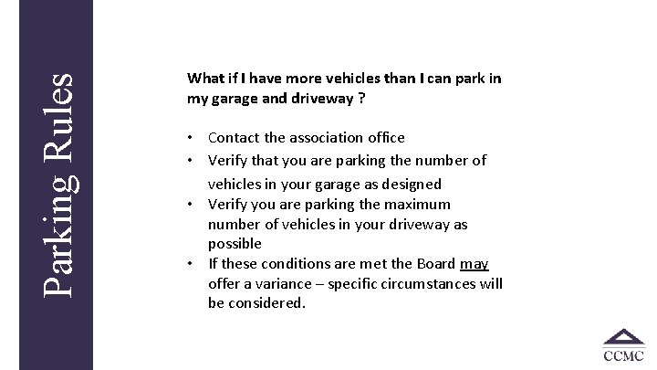 Parking Rules What if I have more vehicles than I can park in my